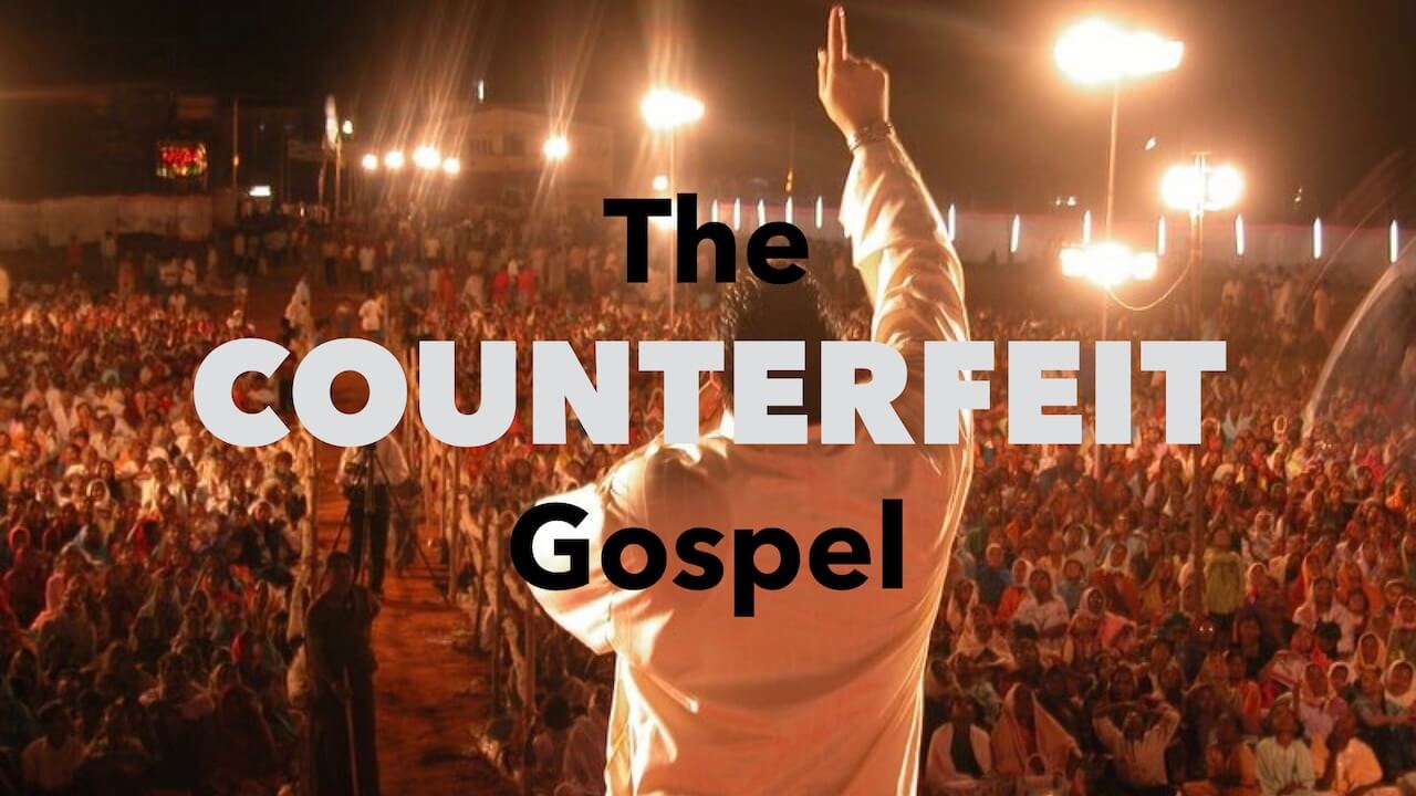 The Counterfeit Gospel